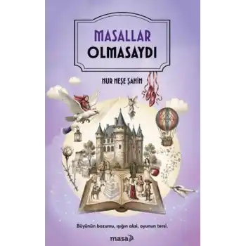 Masallar Olmasaydı