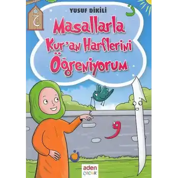 Masallarla Kuran Harflerini Öğreniyorum