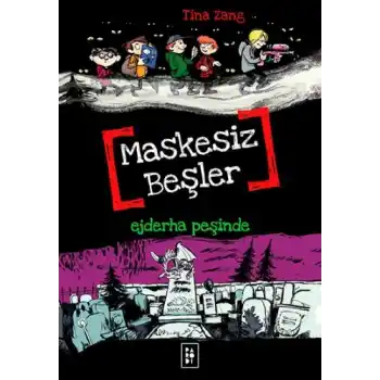 Maskesiz Beşler 3 - Ejderha Peşinde