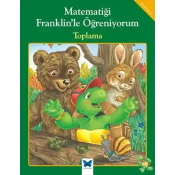 Matematiği Franklinle Öğreniyorum - Toplama