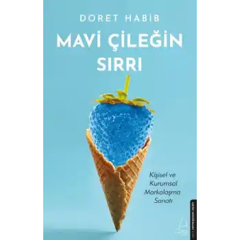 Mavi Çileğin Sırrı