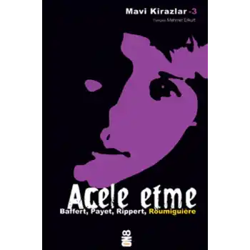 Mavi Kirazlar - Acele Etme