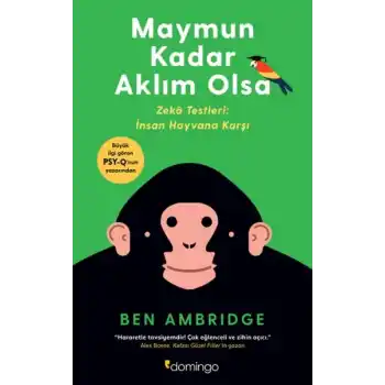 Maymun Kadar Aklım Olsa