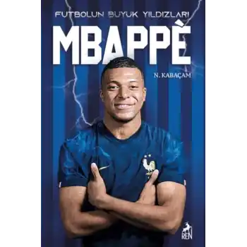 Mbappe - Futbolun Büyük Yıldızları
