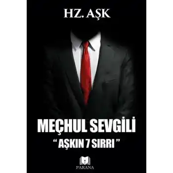 Meçhul Sevgili - Aşkın 7 Sırrı
