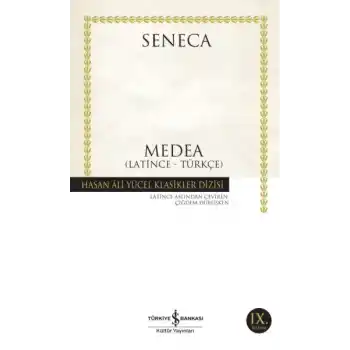 Medea (Latince - Türkçe) - Hasan Ali Yücel Klasikleri