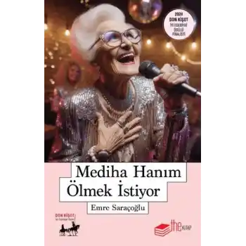 Mediha Hanım Ölmek İstiyor