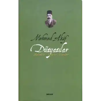 Mehmed Akif Düzyazılar Makaleler-Tefsirler-Vaazlar