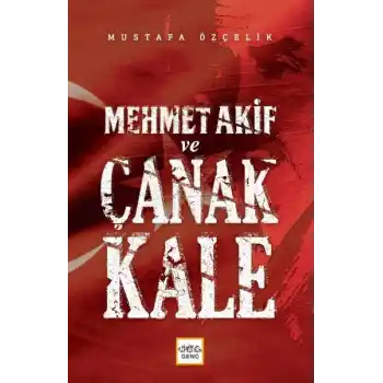 Mehmet Akif Ve Çanakkale