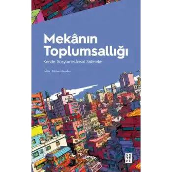 Mekânın Toplumsallığı