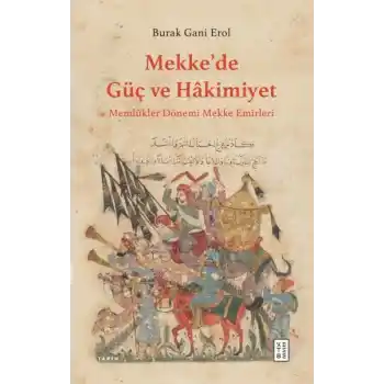 Mekke’de Güç ve Hâkimiyet