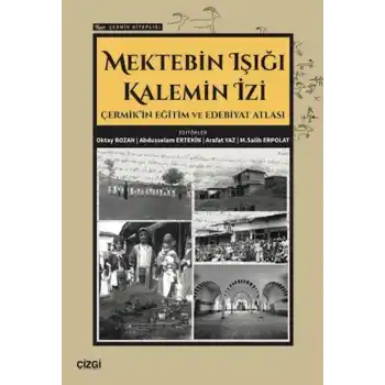 Mektebin Işığı Kalemin İzi