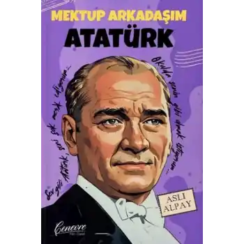 Mektup Arkadaşım Atatürk
