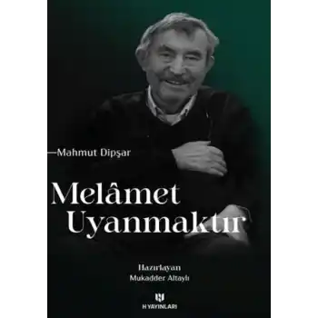 Melamet Uyanmaktır