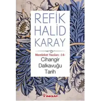 Memleket Yazıları 14 - Cihangir Dalkavuğu Tarih