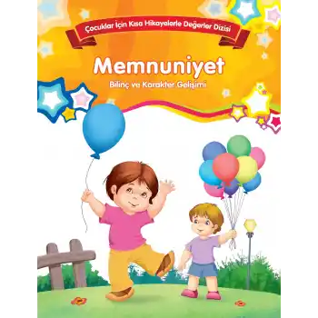 Memnuniyet - Bilinç ve Karakter Gelişimi
