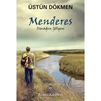 Menderes Irmağın Gölgesi