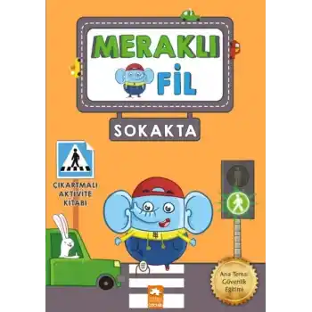 Meraklı Fil-Sokakta-Çıkartmalı Aktivite Kitabı