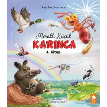 Meraklı Küçük Karınca 4. Kitap