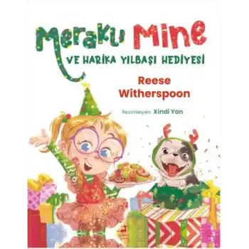 Meraklı Mine ve Harika Yılbaşı Hediyesi