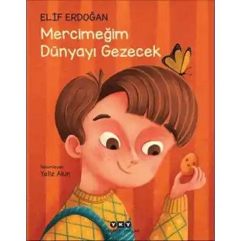 Mercimeğim Dünyayı Gezecek