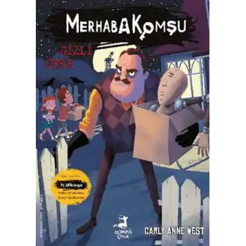 Merhaba Komşu 4: Gizli Öfke