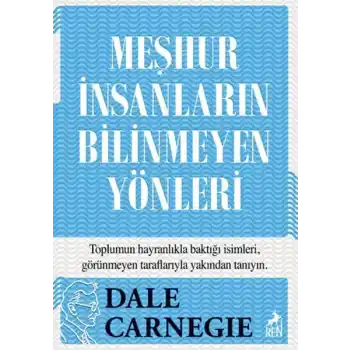 Meşhur İnsanların Bilinmeyen Yönleri