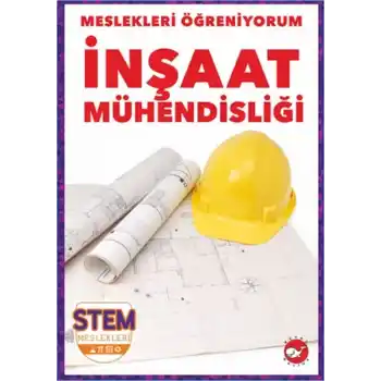 Meslekleri Öğreniyorum - İnşaat Mühendisliği