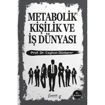 Metabolik Kişilik ve İş Dünyası