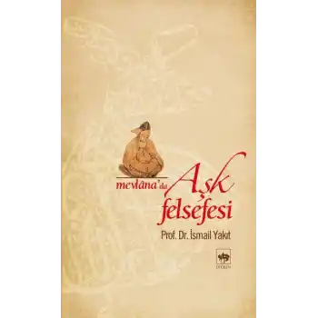 Mevlanada Aşk Felsefesi