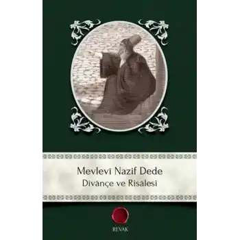 Mevlevi Nazif Dede - Divançe ve Risalesi