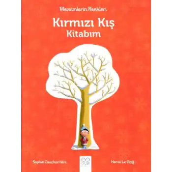 Mevsimlerin Renkleri - Kırmızı Kış Kitabım