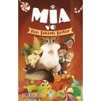 Mia ve Bazı Şekerli Şeyler