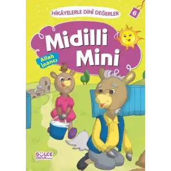 Midilli Mini Allah İnancı - Hikayelerle Dini Değerler 6