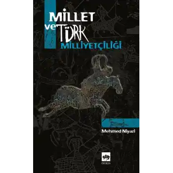 Millet ve Türk Milliyetçiliği