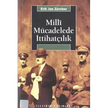 Milli Mücadelede İttihatçılık