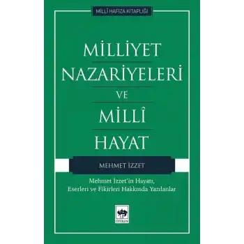 Milliyet Nazariyeleri ve Milli Hayat