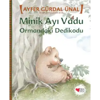 Minik Ayı Vadu - Ormandaki Dedikodu