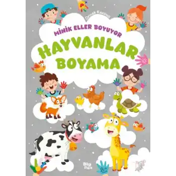 Minik Eller Boyuyor – Hayvanlar Boyama Kitabı (Örnek Resimli)