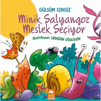 Minik Salyangoz Meslek Seçiyor
