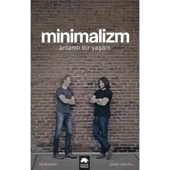 Minimalizm-Anlamlı Bir Yaşam