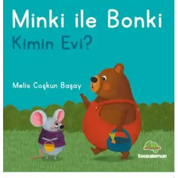 Minki ile Bonki – Kimin Evi?