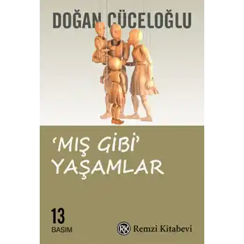 Mış Gibi Yaşamlar