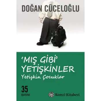 Mış Gibi Yetişkinler