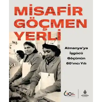 Misafir Göçmen Yerli