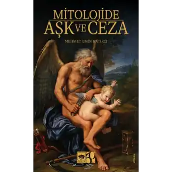 Mitolojide Aşk ve Ceza