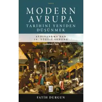 Modern Avrupa Tarihini Yeniden Düşünmek