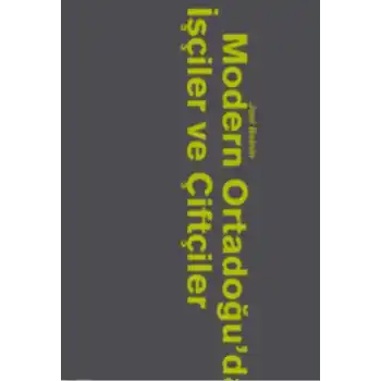 Modern Ortadoğuda İşçiler Ve Köylüler