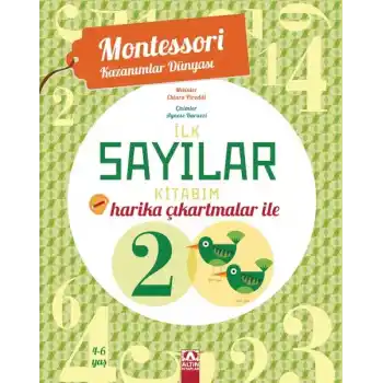 Montessori Kazanımlar Dünyası - İlk Sayılar Kitabım (4-6 yaş)