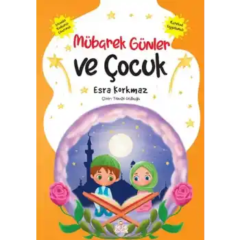 Mübarek Günler ve Çocuk